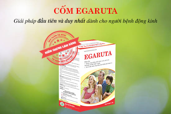 Cốm Egaruta - Cách chữa động kinh từ thảo dược an toàn, hiệu quả 